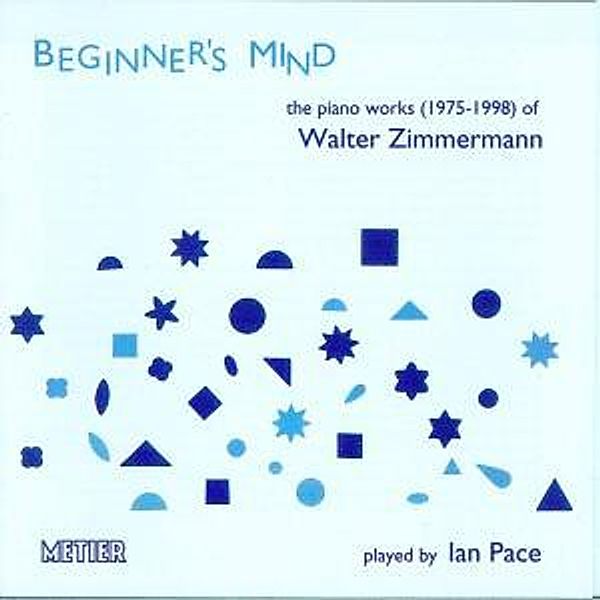 Beginner'S Mind, Ian Pace