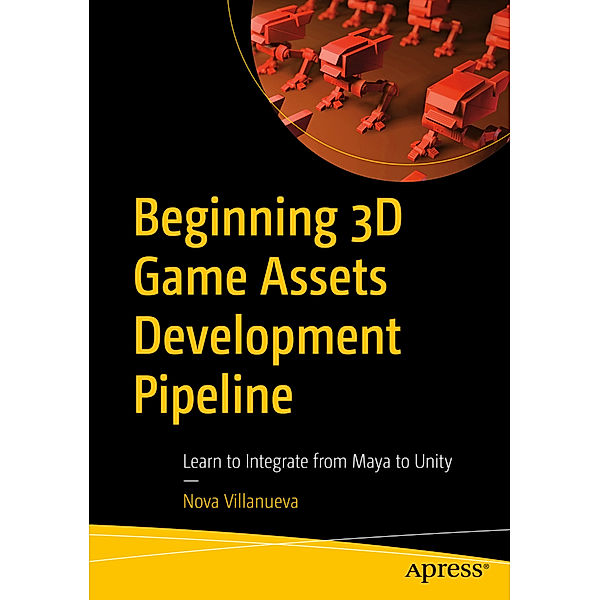 Beginning 3D Game Assets Development Pipeline, Nova Villanueva