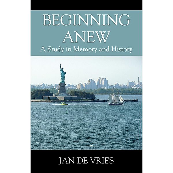 Beginning Anew, Jan de Vries