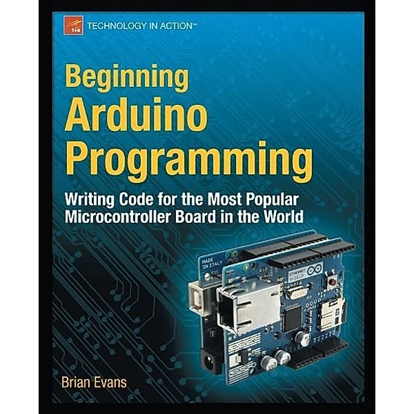 Beginning Arduino Programming, Brian Evans