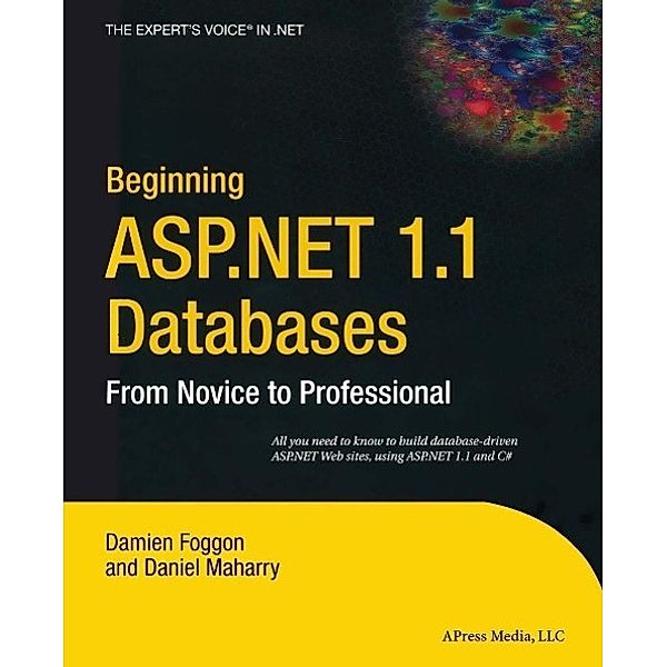 Beginning ASP.NET 1.1 Databases, Dan Maharry, Damien Foggon