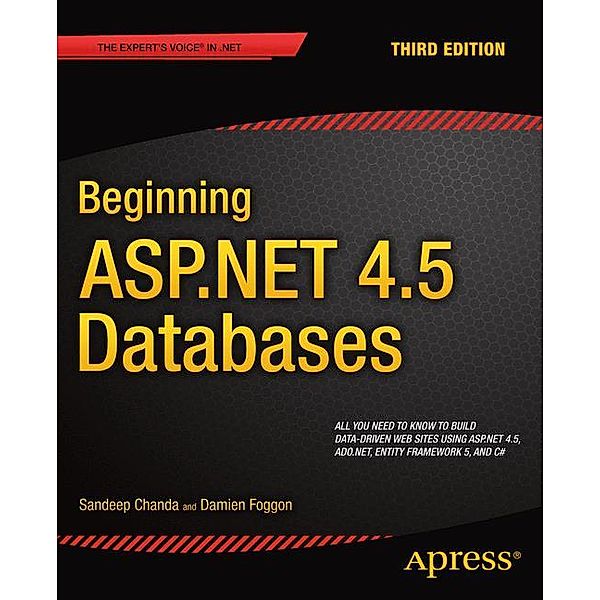 Beginning ASP.NET 4.5 Databases, Sandeep Chanda, Damien Foggon