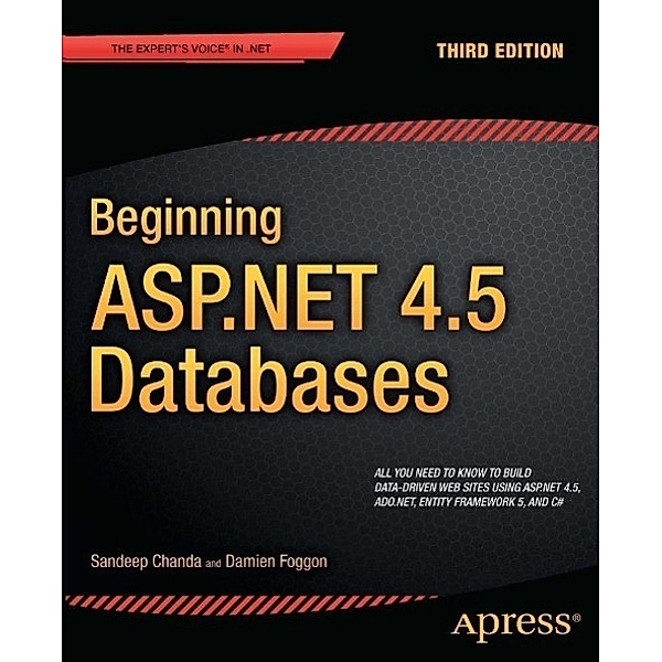 Beginning ASP.NET 4.5 Databases, Sandeep Chanda, Damien Foggon