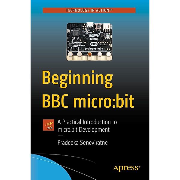 Beginning BBC micro:bit, Pradeeka Seneviratne