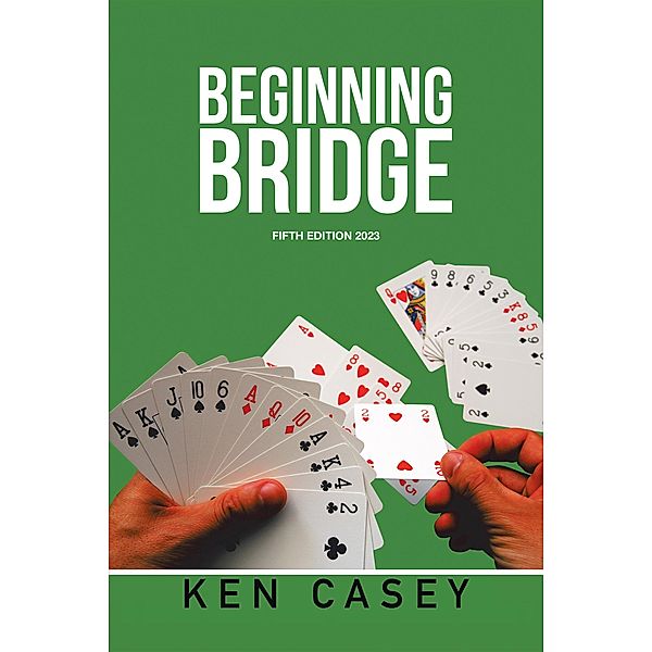 Beginning Bridge, Ken Casey