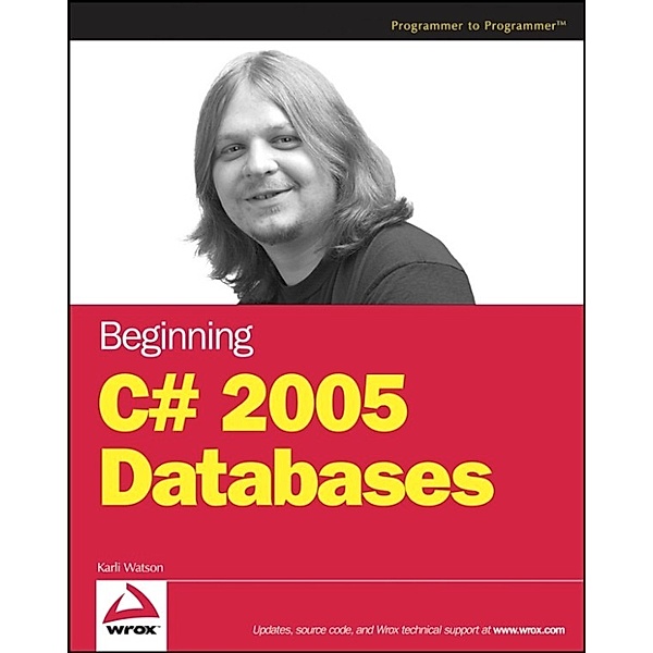 Beginning C# 2005 Databases, Karli Watson