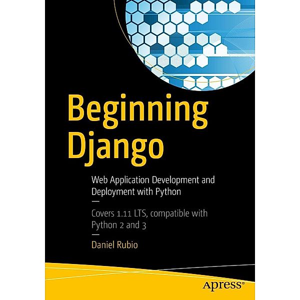 Beginning Django, Daniel Rubio