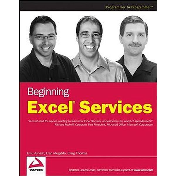 Beginning Excel Services, Liviu Asnash, Eran Megiddo, Craig Thomas