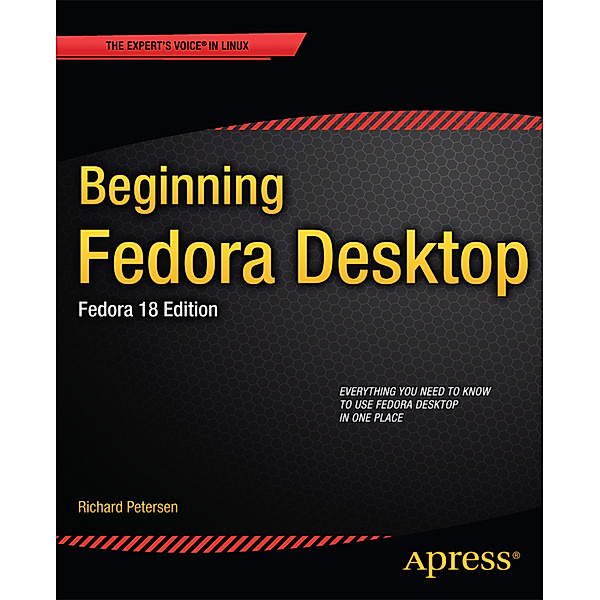 Beginning Fedora Desktop, Richard Petersen