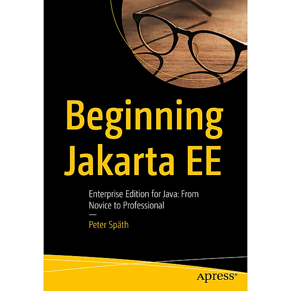 Beginning Jakarta EE, Peter Späth