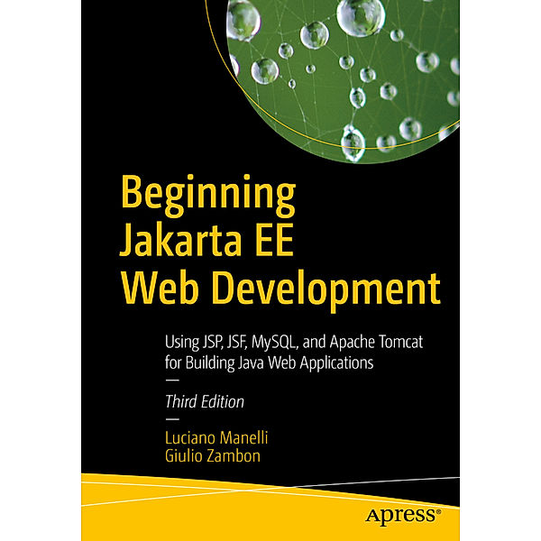 Beginning Jakarta EE Web Development, Luciano Manelli, Giulio Zambon