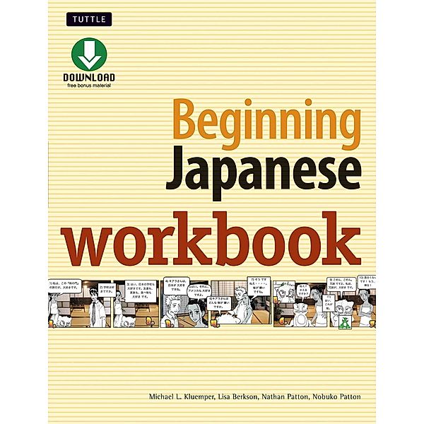 Beginning Japanese Workbook, Michael L. Kluemper, Lisa Berkson, Nathan Patton
