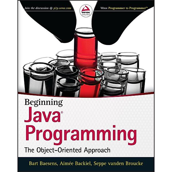 Beginning Java Programming, Bart Baesens, Aimee Backiel, Seppe vanden Broucke