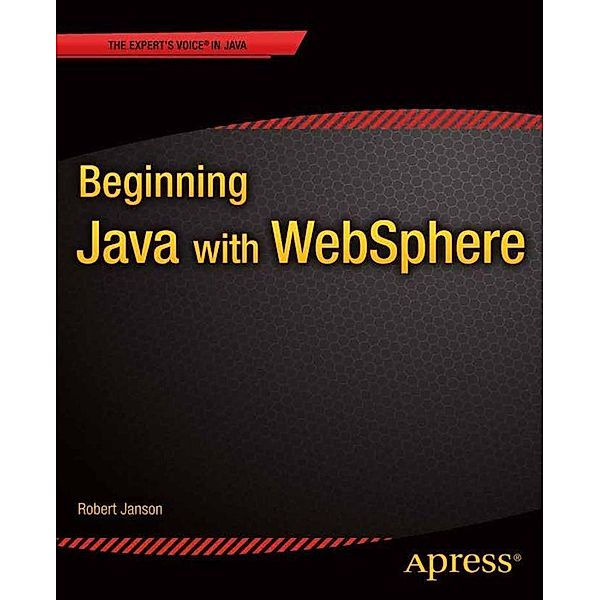 Beginning Java with WebSphere, Robert W. Janson