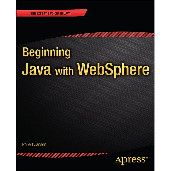 Beginning Java with WebSphere, Robert W. Janson