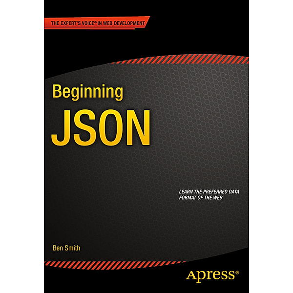 Beginning JSON, Ben Smith
