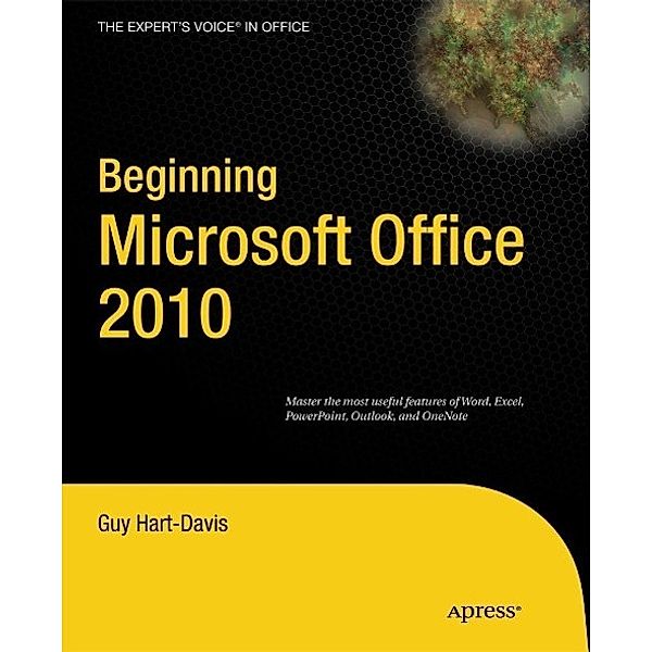 Beginning Microsoft Office 2010, Guy Hart-Davis