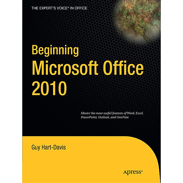 Beginning Microsoft Office 2010, Guy Hart-Davis