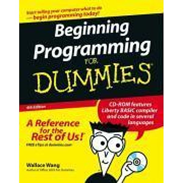 Beginning Programming for Dummies, w. CD-ROM, Wallace Wang