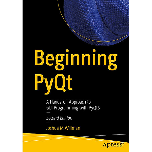 Beginning PyQt, Joshua M Willman