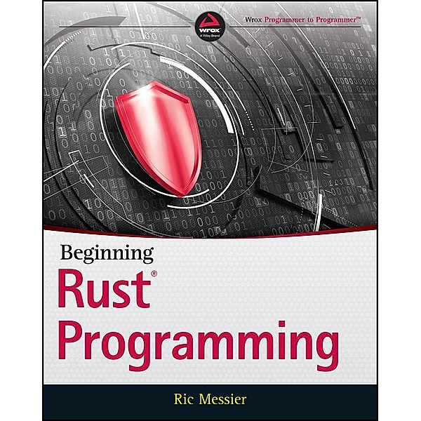Beginning Rust Programming, Ric Messier