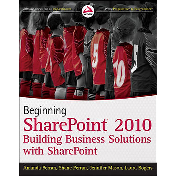 Beginning SharePoint 2010, Amanda Perran, Shane Perran