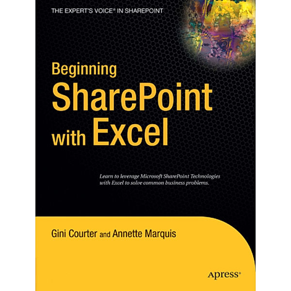 Beginning SharePoint with Excel, Gini Courter, Annette Marquis