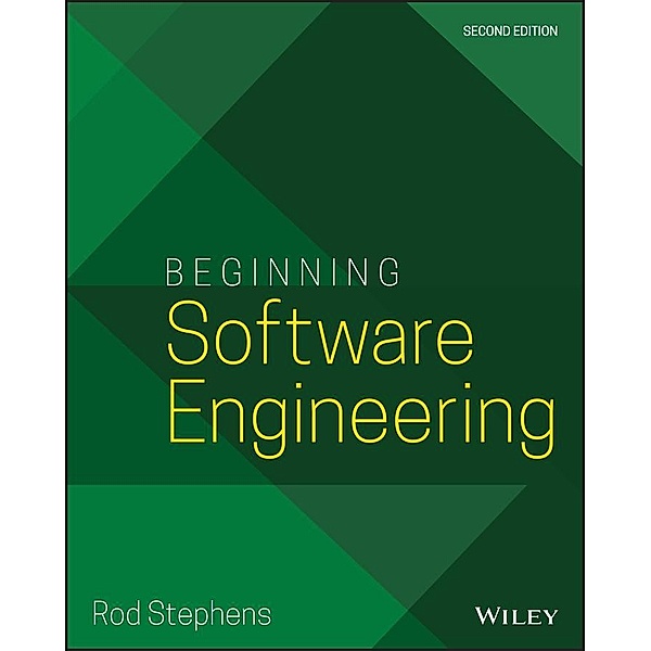 Beginning Software Engineering, Rod Stephens