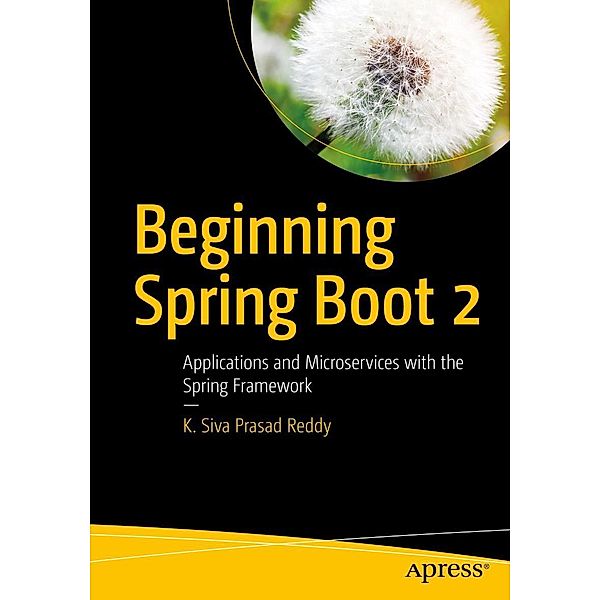 Beginning Spring Boot 2, K. Siva Prasad Reddy