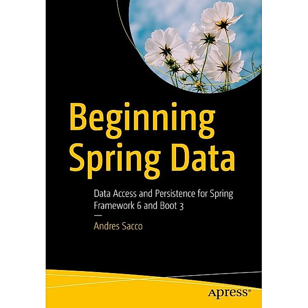 Beginning Spring Data, Andres Sacco