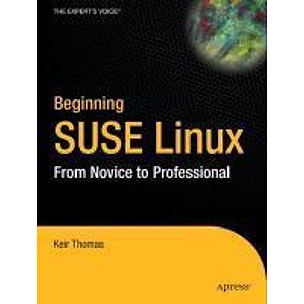 Beginning SUSE Linux, Keir Thomas