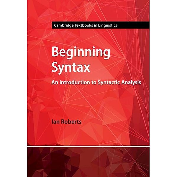 Beginning Syntax, Ian Roberts