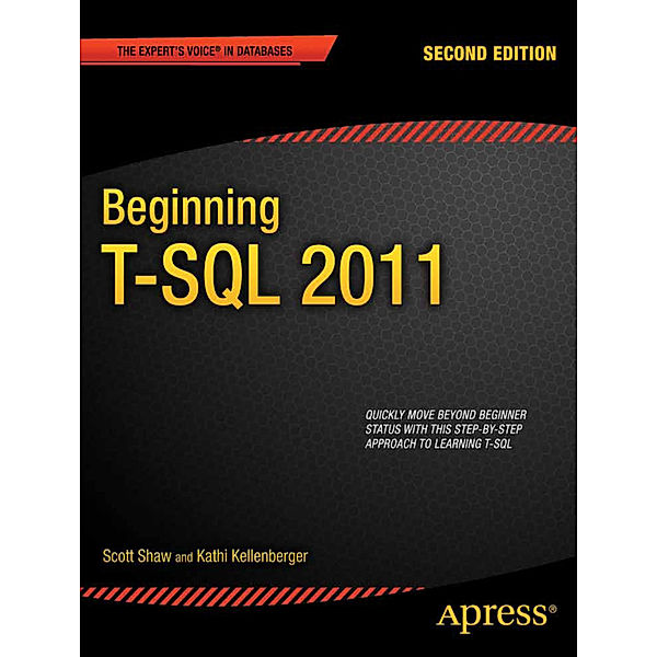 Beginning T-SQL 2012, Kathi Kellenberger, Scott Shaw