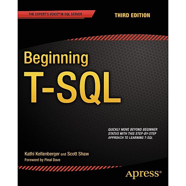Beginning T-SQL, Kathi Kellenberger, Scott Shaw