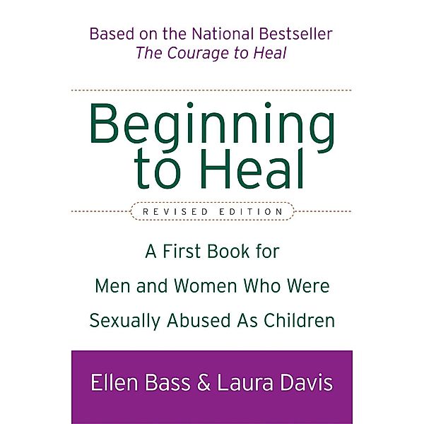 Beginning to Heal (Revised Edition), Ellen Bass, Laura Davis