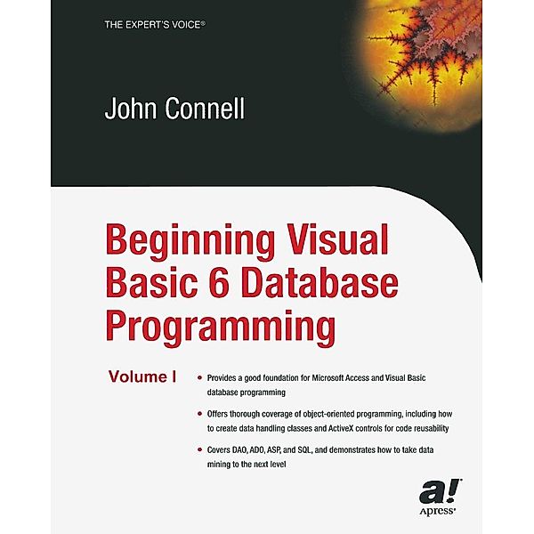 Beginning Visual Basic 6 Database Programming, John Connell