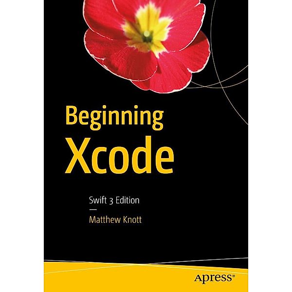 Beginning Xcode, Matthew Knott