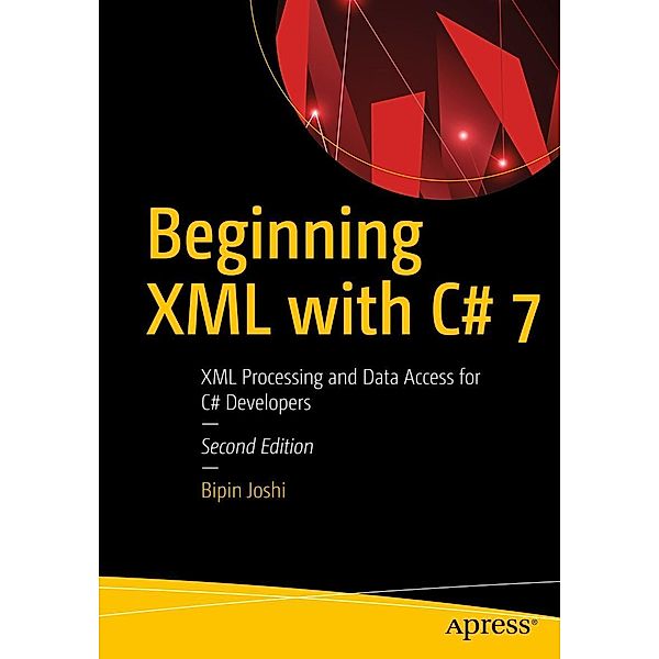 Beginning XML with C# 7, Bipin Joshi