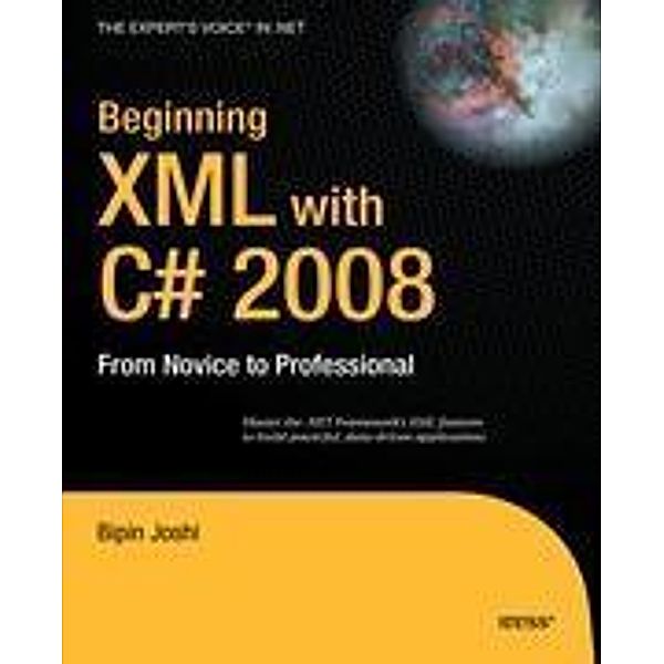 Beginning XML with C sharp 2008, Bipin Joshi