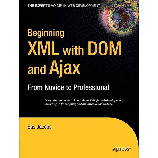 Beginning XML with DOM and Ajax, Sas Jacobs