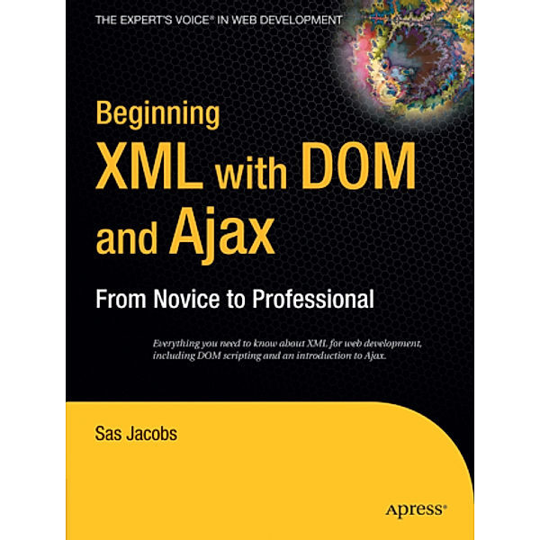 Beginning XML with DOM and Ajax, Sas Jacobs