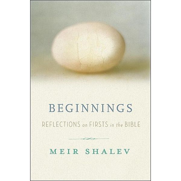 Beginnings, Meir Shalev