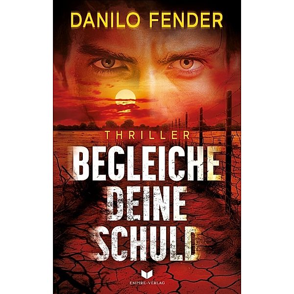 Begleiche deine Schuld: Thriller, Danilo Fender