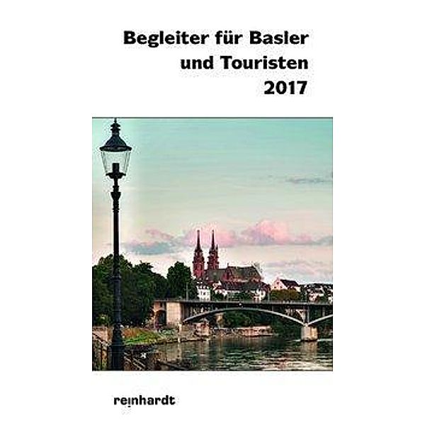 Begleiter für Basler und Touristen 2017