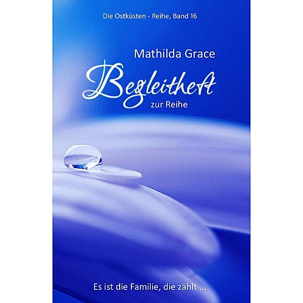 Begleitheft zur Ostküsten-Reihe / Die Ostküsten-Reihe Bd.16, Mathilda Grace