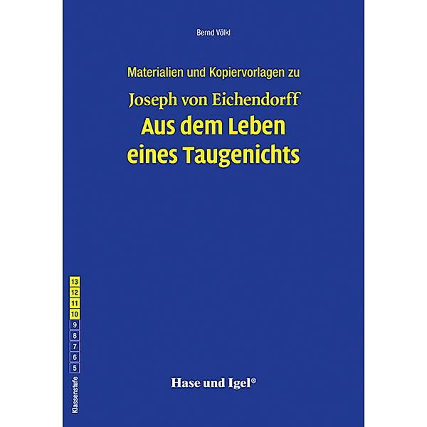 Begleitmaterial: Aus dem Leben eines Taugenichts, Bernd Völkl