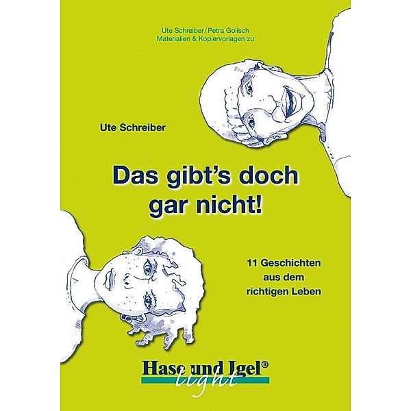 Begleitmaterial: Das gibt's doch gar nicht, Ute Schreiber, Petra Golisch