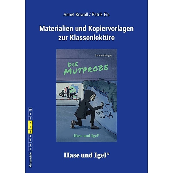 Begleitmaterial: Die Mutprobe / Neuausgabe, Patrik Eis, Annet Kowoll