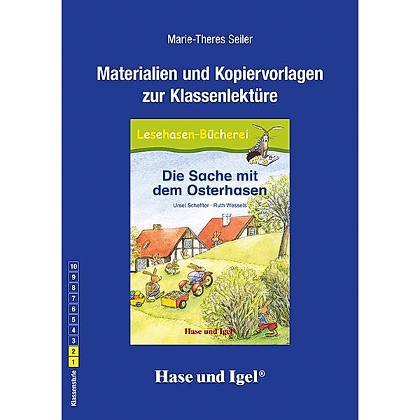 Begleitmaterial: Die Sache mit dem Osterhasen, Marie-Theres Seiler