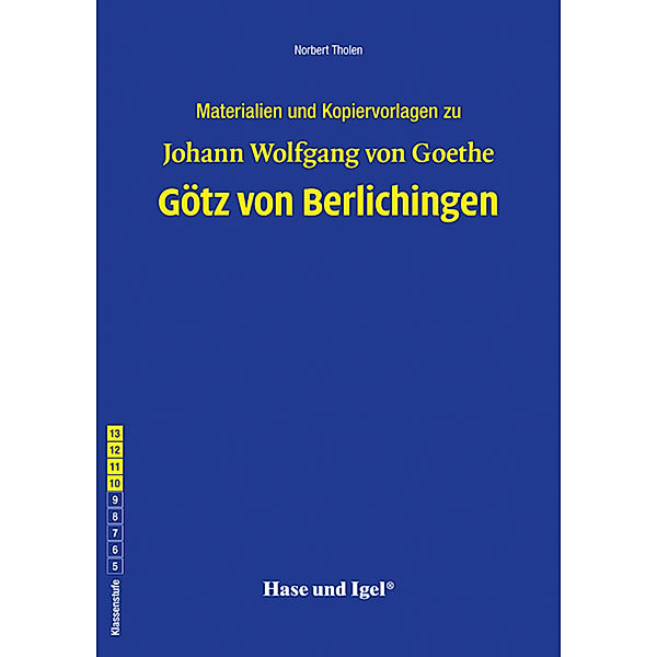 Begleitmaterial: Götz von Berlichingen, Norbert Tholen